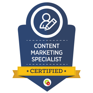 Certified Content Marketing Specialist - Digital Marketer