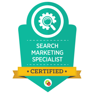 Certified Search Marketing Specialist - Digital Marketer